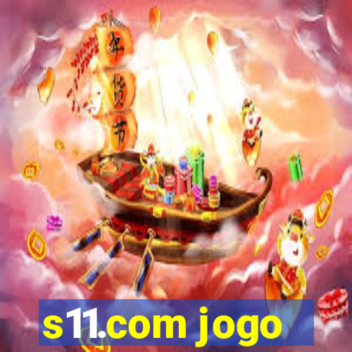 s11.com jogo